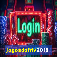 jogosdofriv2018