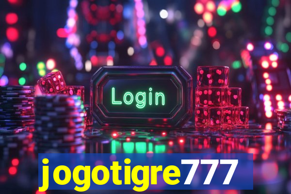 jogotigre777