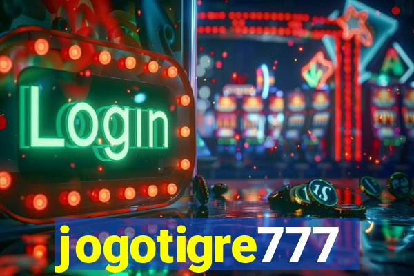 jogotigre777