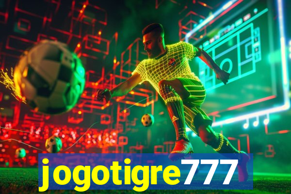 jogotigre777