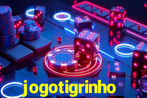 jogotigrinho