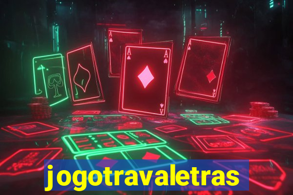 jogotravaletras