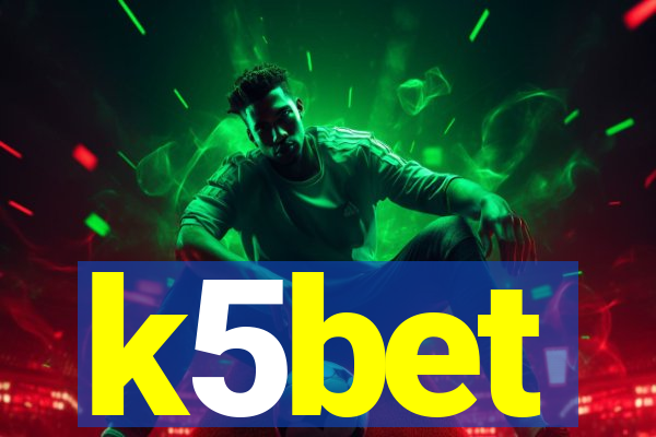 k5bet