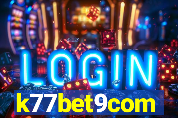 k77bet9com