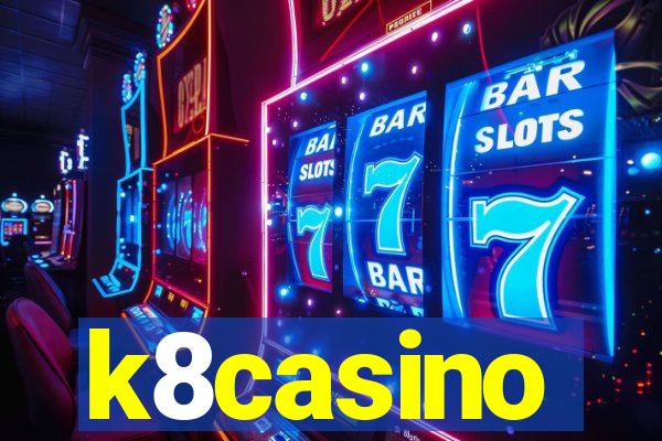 k8casino