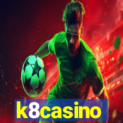 k8casino