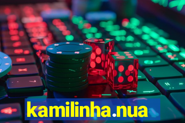 kamilinha.nua