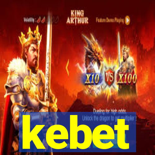 kebet