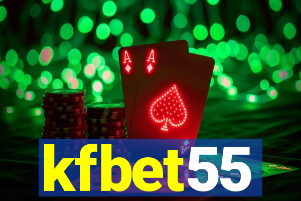 kfbet55