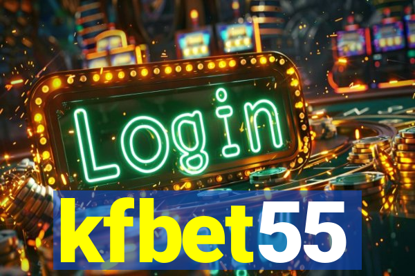 kfbet55