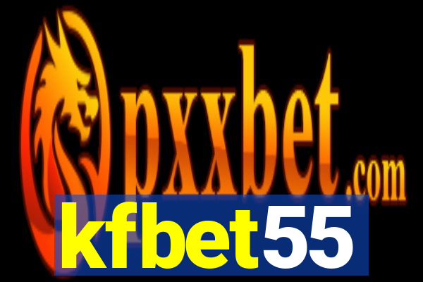 kfbet55