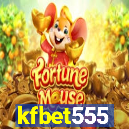 kfbet555