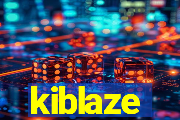 kiblaze