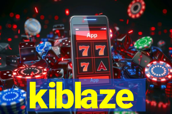 kiblaze