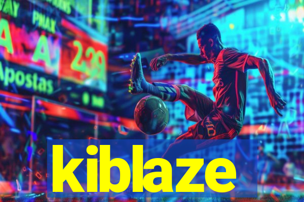 kiblaze