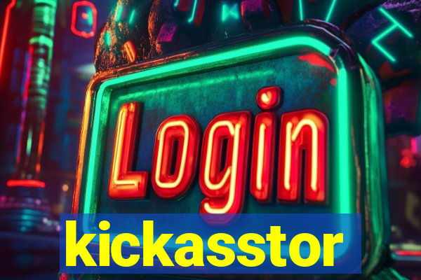 kickasstor