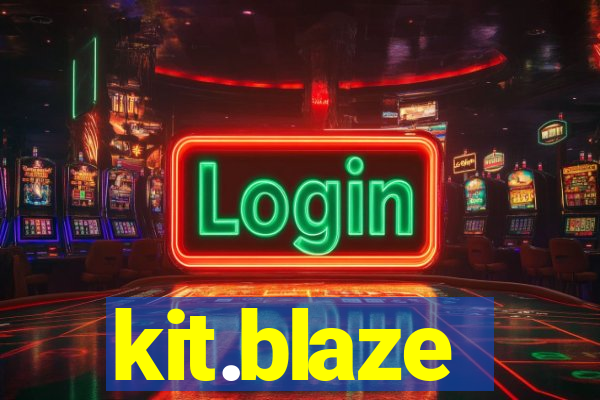 kit.blaze