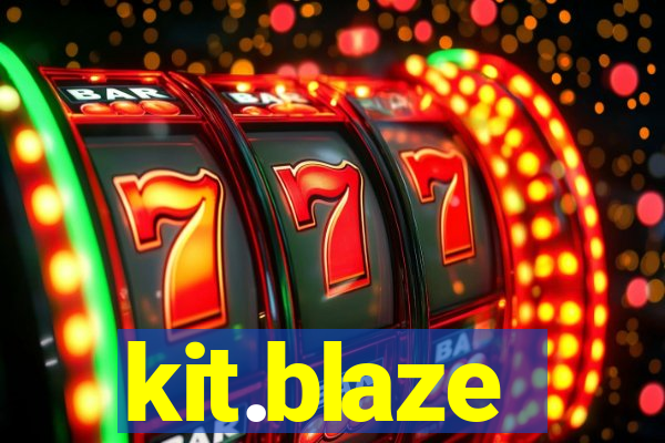 kit.blaze