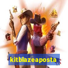 kitblazeaposta