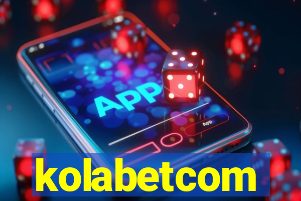 kolabetcom