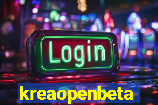 kreaopenbeta