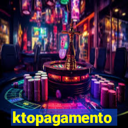 ktopagamento