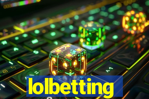 lolbetting