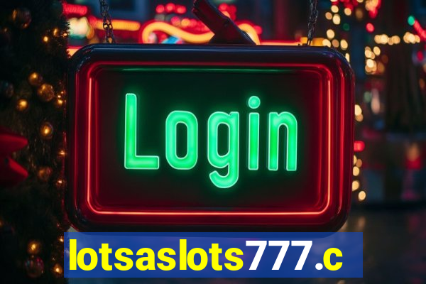 lotsaslots777.com