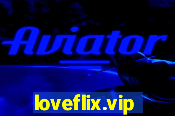 loveflix.vip