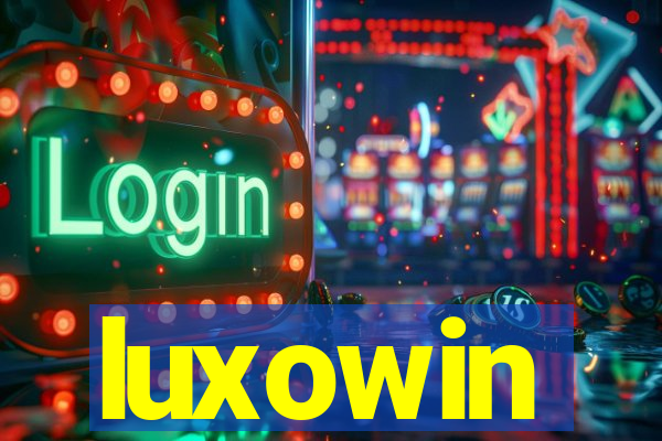 luxowin