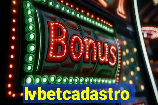 lvbetcadastro