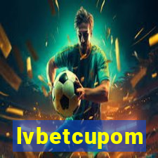 lvbetcupom