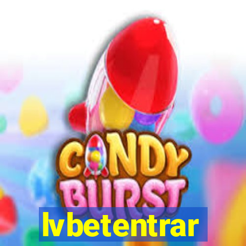 lvbetentrar