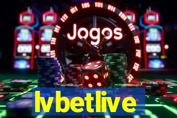 lvbetlive