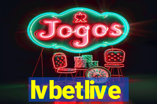 lvbetlive