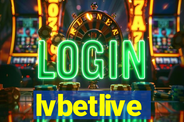 lvbetlive