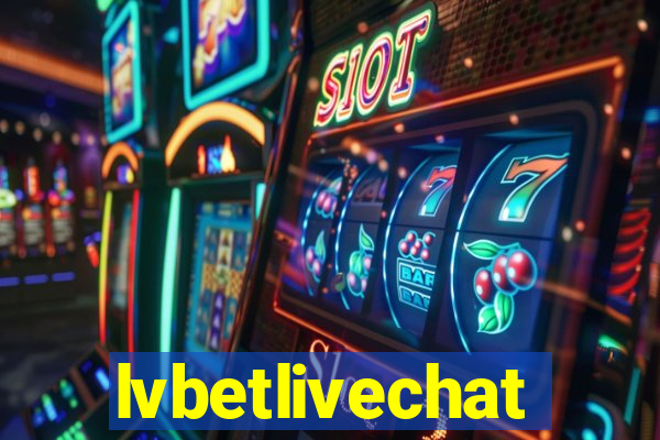 lvbetlivechat