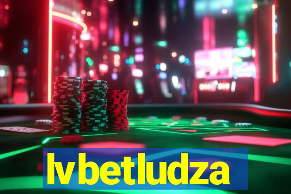 lvbetludza