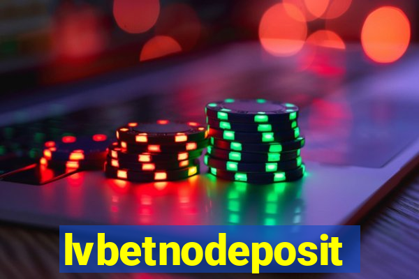 lvbetnodeposit