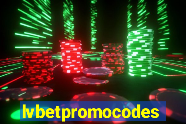 lvbetpromocodes