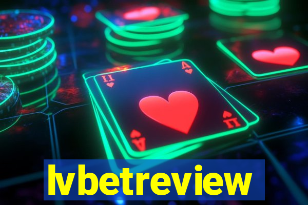 lvbetreview