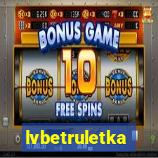 lvbetruletka