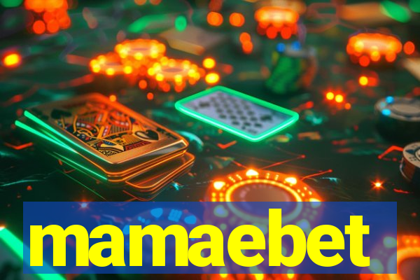 mamaebet