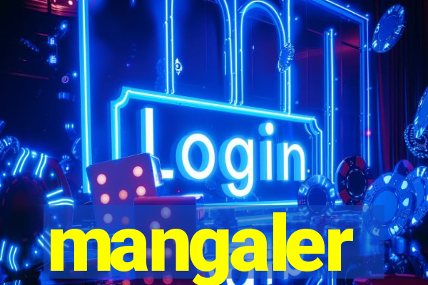 mangaler