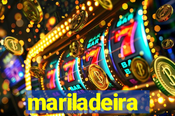 mariladeira