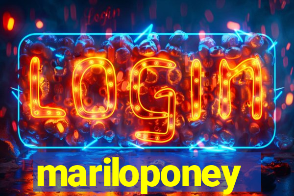 mariloponey