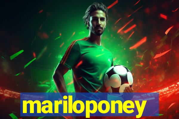 mariloponey