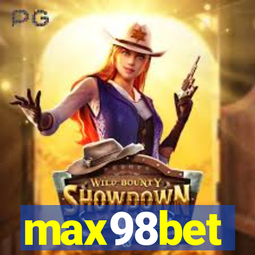 max98bet