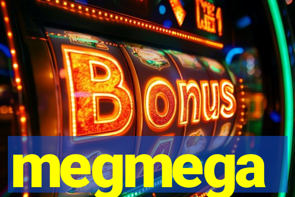 megmega