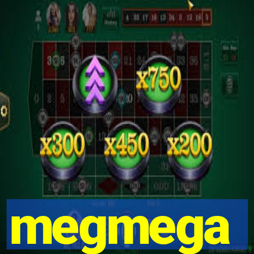 megmega